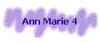 Ann Marie 4